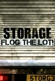 Poster for Storage: Flog the Lot!