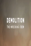 Poster for Demolition - The Wrecking Crew