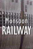 Poster for Monsoon Railway