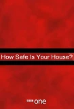 Poster for How Safe Is Your House?