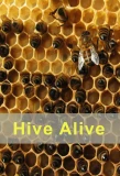 Poster for Hive Alive