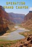 Poster for Operation Grand Canyon with Dan Snow