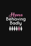 Poster for Hens Behaving Badly