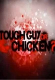 Poster for Tough Guy or Chicken?