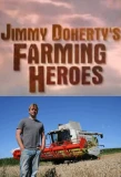 Poster for Jimmy Doherty's Farming Heroes