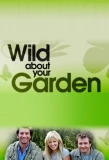 Poster for Wild About Your Garden