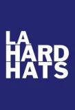 Poster for L.A. Hard Hats