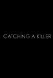 Poster for Catching a Killer