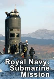 Poster for Royal Navy Submarine Mission