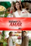 Poster for Volver a Amar