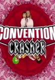 Poster for The Convention Crasher