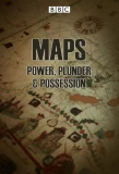 Poster for Maps: Power, Plunder and Possession