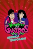 Poster for Nosotros los guapos