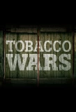 Poster for Tobacco Wars