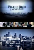 Poster for Filthy Rich and Homeless