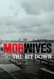 Poster for Mob Wives: The Sit Down