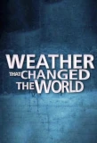 Poster for Weather That Changed the World