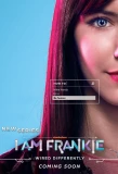 Poster for I Am Frankie