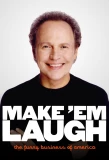Poster for Make 'Em Laugh: The Funny Business of America