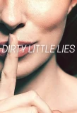 Poster for Dirty Little Lies