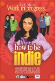 Poster for How to Be Indie