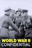 Poster for World War II: Confidential