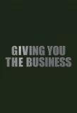 Poster for Giving You the Business