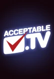 Poster for Acceptable TV