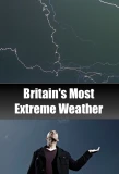 Poster for Britain's Most Extreme Weather