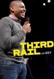 Poster for Third Rail with Ozy