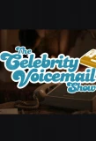 Poster for The Celebrity Voicemail Show