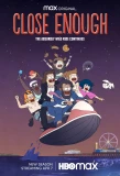 Poster for Close Enough
