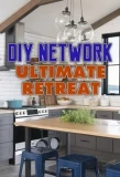 Poster for DIY Network Ultimate Retreat