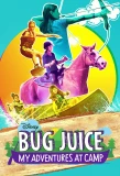 Poster for Bug Juice: My Adventures at Camp