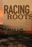 Poster for Racing Roots