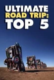 Poster for Ultimate Road Trip: Top 5
