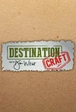 Poster for Destination Craft with Jim West
