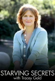 Poster for Starving Secrets with Tracey Gold