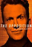 Poster for The Opposition with Jordan Klepper
