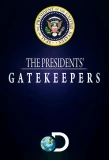 Poster for The Presidents' Gatekeepers