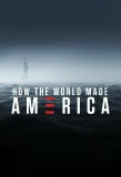 Poster for How the World Made America