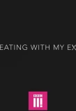 Poster for Eating with My Ex