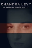 Poster for Chandra Levy: An American Murder Mystery