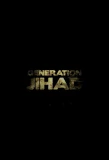 Poster for Generation Jihad