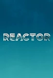 Poster for Reactor