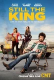 Poster for Still The King