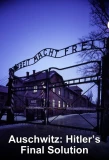 Poster for Auschwitz: Hitler's Final Solution