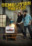 Poster for Fast N' Loud: Demolition Theater