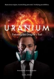 Poster for Uranium: Twisting the Dragon's Tail