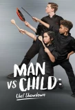 Poster for Man vs. Child: Chef Showdown